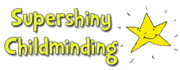 Supershiny childminding